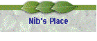 Nib's Place