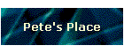 Pete's Place