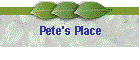 Pete's Place