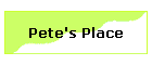 Pete's Place