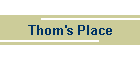 Thom's Place